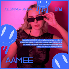 GUEST MIX 004 - AAMEE