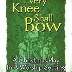 ( brPr ) Every Knee Shall Bow by  Diane  L. Gibson ( yyg )