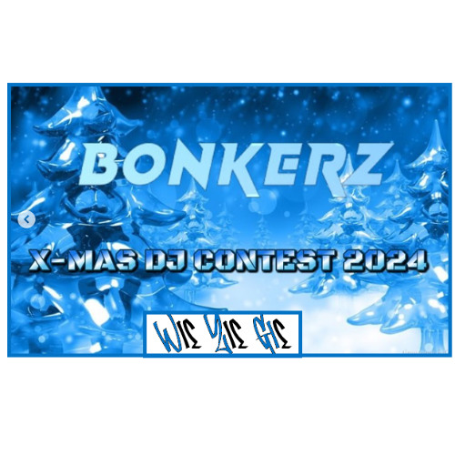 WieZieGie - Bonkerz Xmas DJ Contest #BNKRZ24