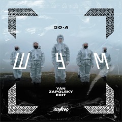 Go_A - SHUM (Yan Zapolsky Edit ) (Radio Edit)