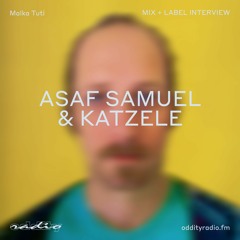 Asaf Samuel & Katzele - Oddity Influence Mix
