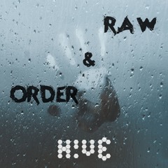 RAW & ORDER