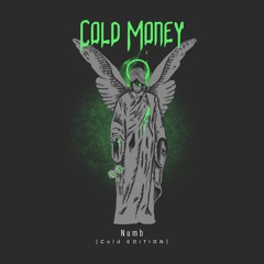 Cold Money - Numb (Produced by Chris OG Beats)