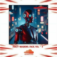 Valatino Party Warning Pack Vol - 3 (BUY =  FREE DOWNLOAD)