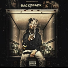 MereRackz-Back 2 Back