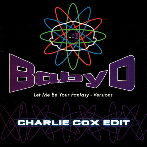 Baby D - Let Me Be Your Fantasy (Charlie Cox Edit) [Radio Edit] FREE DL