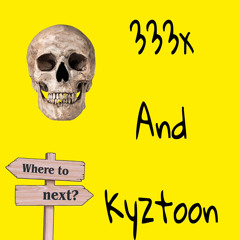 where to next 333x kytzoon