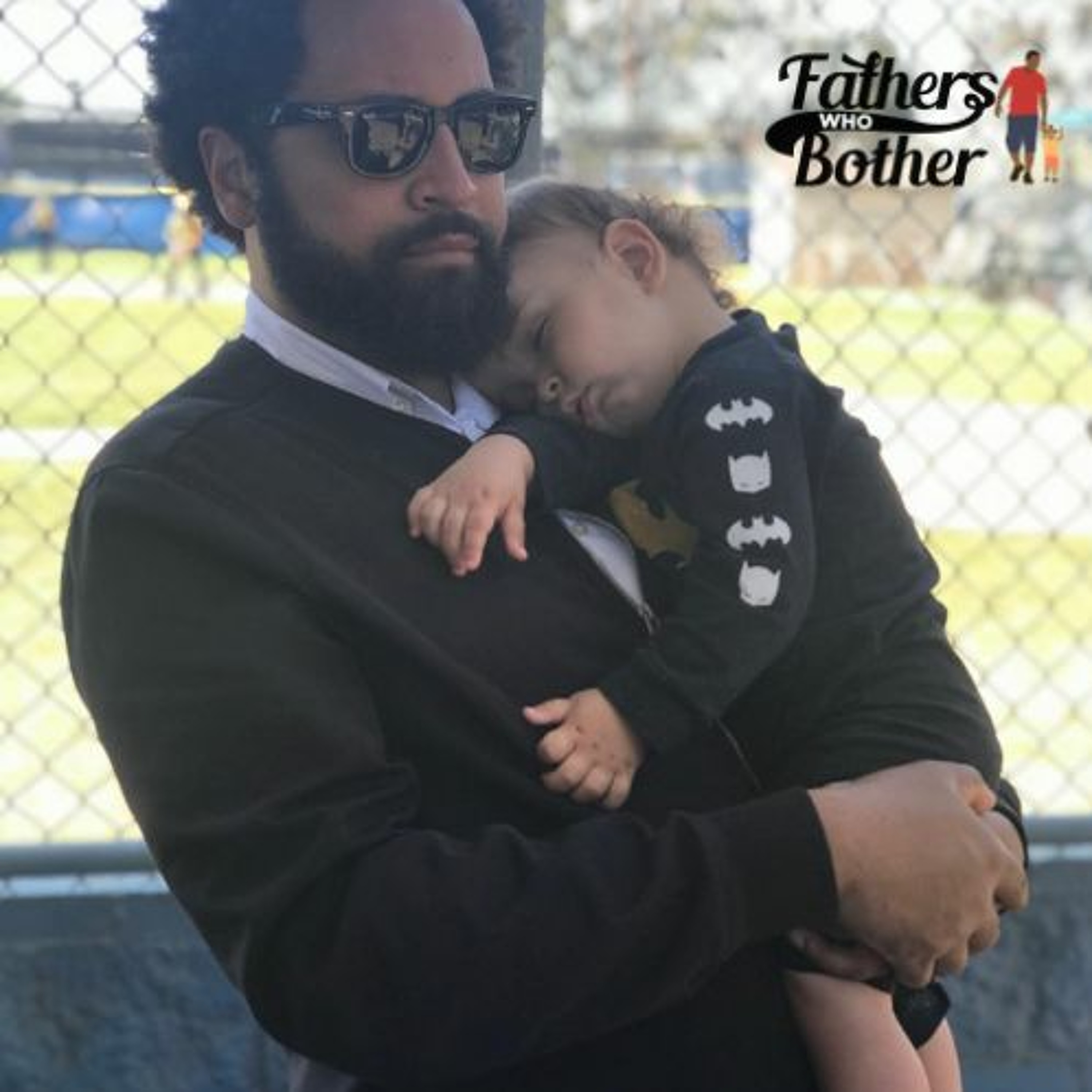 Fathers Who Bother Podcast