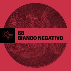 Galactic Funk Podcast 068 - Bianco Negativo
