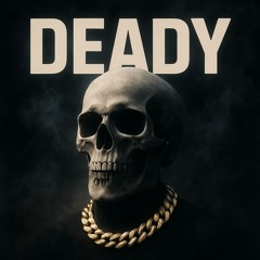 Deady (prod. differentmoney