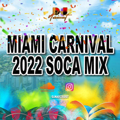 Miami Carnival 22 Soca Mix