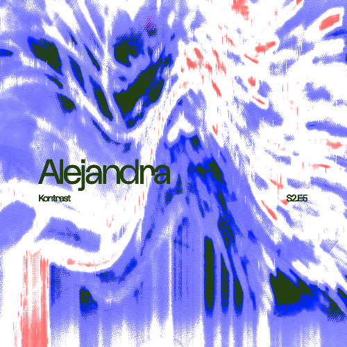 Kontrast + Alejandra Vaughan / S2.E5