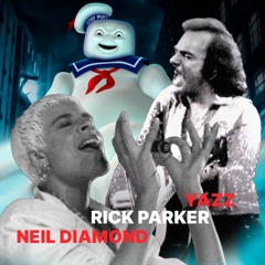 Neil Diamond VS Rick Parker VS Yazz - Sweet Ghost (The Mashup)