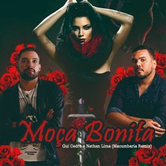 Moça Bonita (Gui Cedro &  Nathan Lima - Macumbaria Mix - PVT)