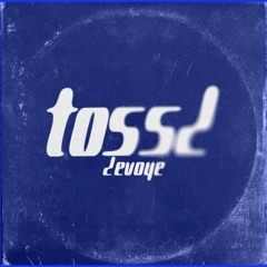 Live at Tossd 002 - Devoye