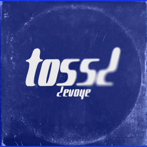 Live at Tossd 002 - Devoye