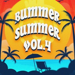 Bummer Summer Mix Vol. 4