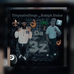 Da Tr3yz (Feat.Babyk Debø)