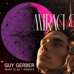 What To Do (&me Remix) x Adriatique-Miracle (Intro Pitched)