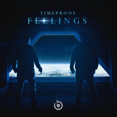 Timeproof - Feelings (Extended Mix)