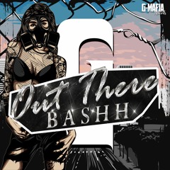 Bashh - Out There (Radio-Edit)[G-MAFIA RECORDS]