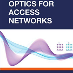 Read KINDLE 💚 Coherent Optics for Access Networks by  Zhensheng Jia &  Luis Alberto