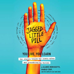 [GET] EPUB 💚 Jagged Little Pill by  Alanis Morissette - introduction,Rachel Syme,Dia