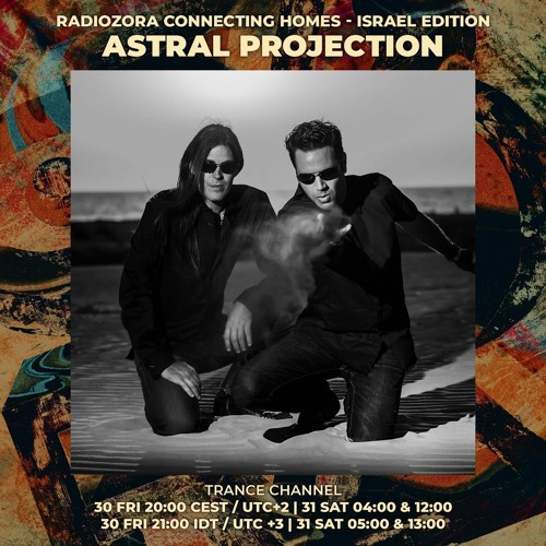 Astral Projection For Radio Ozora - 1/8/2021
