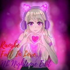 Raosbe - Fall In Love (NL Nightcore Edit)