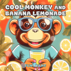 Cool Monkey And Banana Lemonade - Instrumental