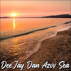 DeeJay Dan - Azov Sea [2023]