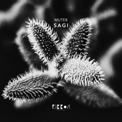 Mute8 - Sagi EP  [RIBBONREC015]