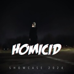 HOMICID SHOWCASE 2024