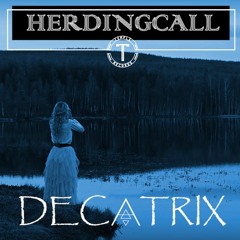 Decatrix - Herdingcall
