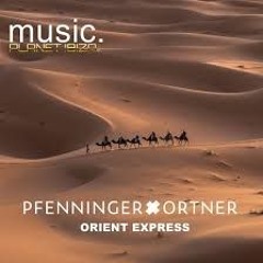 PFENNINGERxORTNER - Duduk [Planet Ibiza Music]