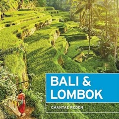 ACCESS [KINDLE PDF EBOOK EPUB] Moon Bali & Lombok: Outdoor Adventures, Local Culture,