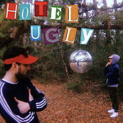 Shut up My Moms Calling - Hotel Ugly