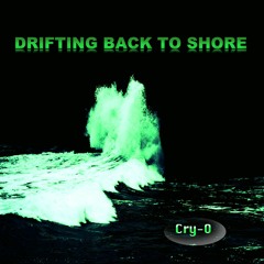 Drifting Back To Shore