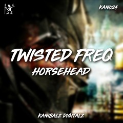 Twisted Freq - Horsehead