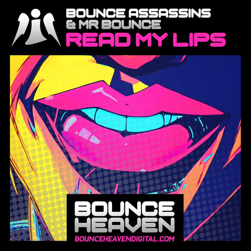 BOUNCE ASSASSINS VS MR BOUNCE - Read My Lips [sample]