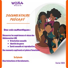 Des voix authentiques : 3e Episode