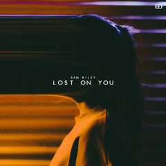 Lost on you [CHARGE RCRDS RELEASE]