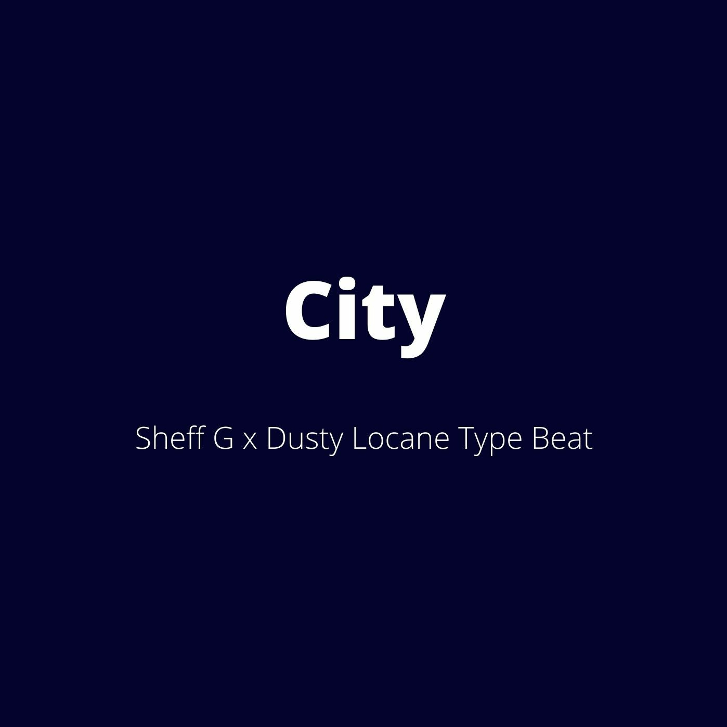 Sheff G x Dusty Locane Type Beat - "City" | Drill Type Beat 2021 episode artwork
