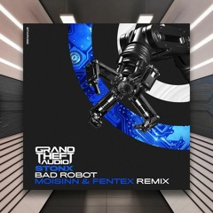 Stonx - Bad Robot (Moisinn & Fentex Remix) [Grand Theft Audio] PREMIERE