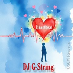 DJ G-String - Heartbeat (original)