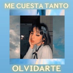 Me Cuesta Tanto Olvidarte (Cover)