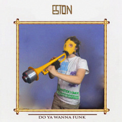 do ya wanna funk?