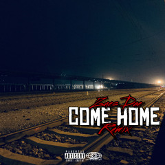 Come Home (Remix)