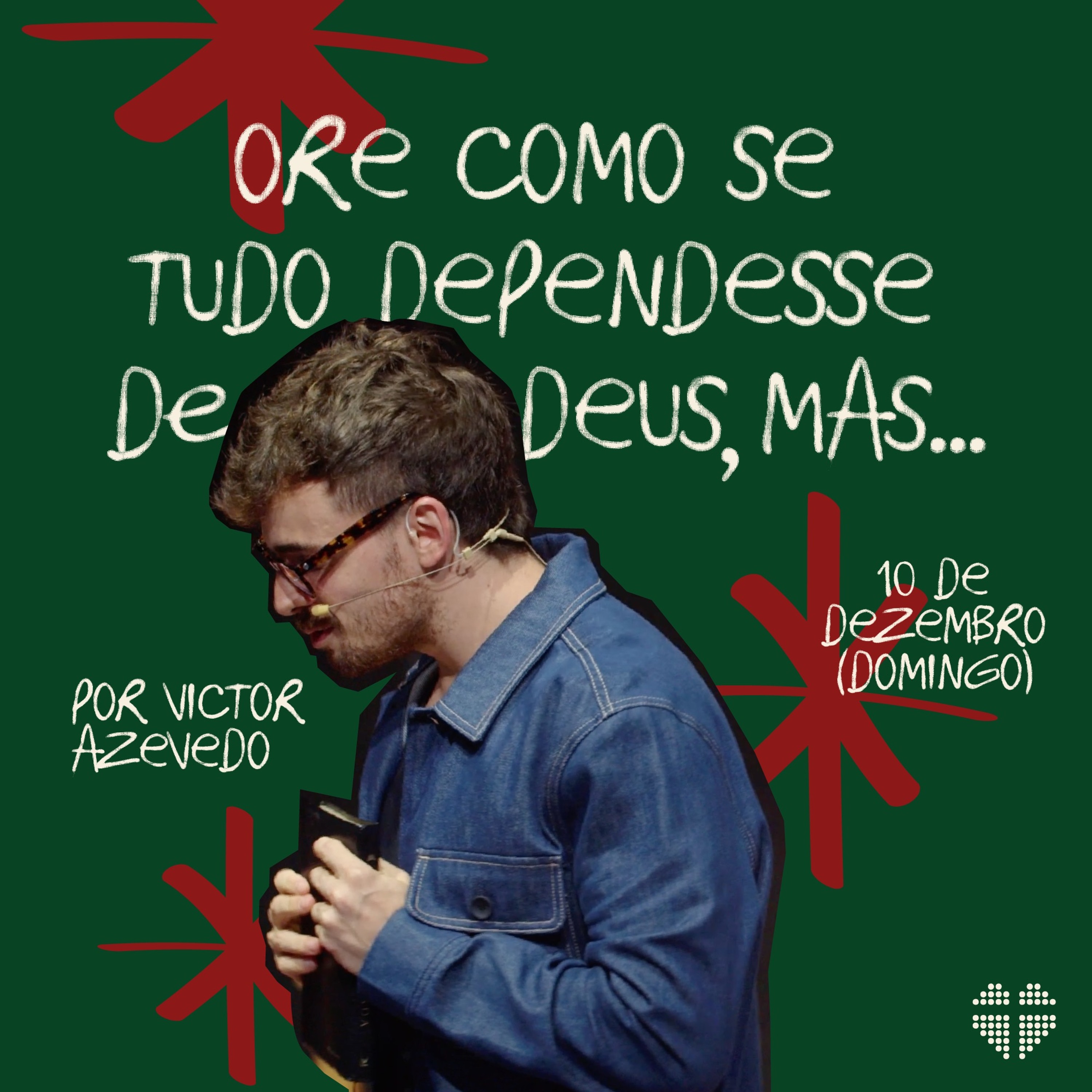 Ore como se tudo dependesse de Deus, mas... |  Por Amor | Victor Azevedo | 10 de Dezembro de 2023 episode artwork