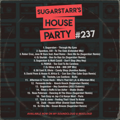 Sugarstarr's House Party #237